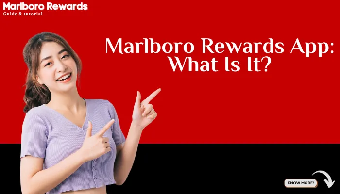 Marlboro Rewards App What Is It