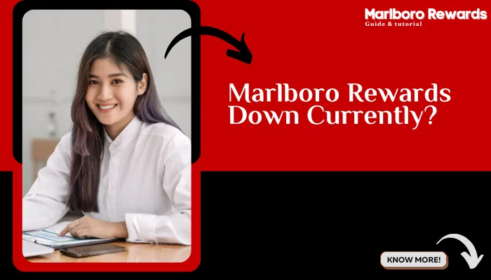 Marlboro Rewards Down Currently