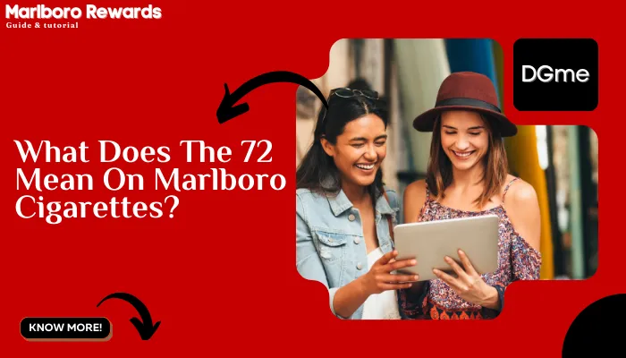 What Does The 72 Mean On Marlboro Cigarettes