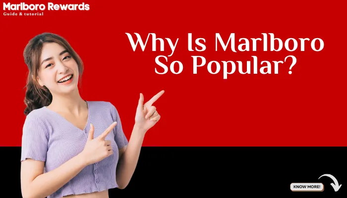 Why Is Marlboro So Popular